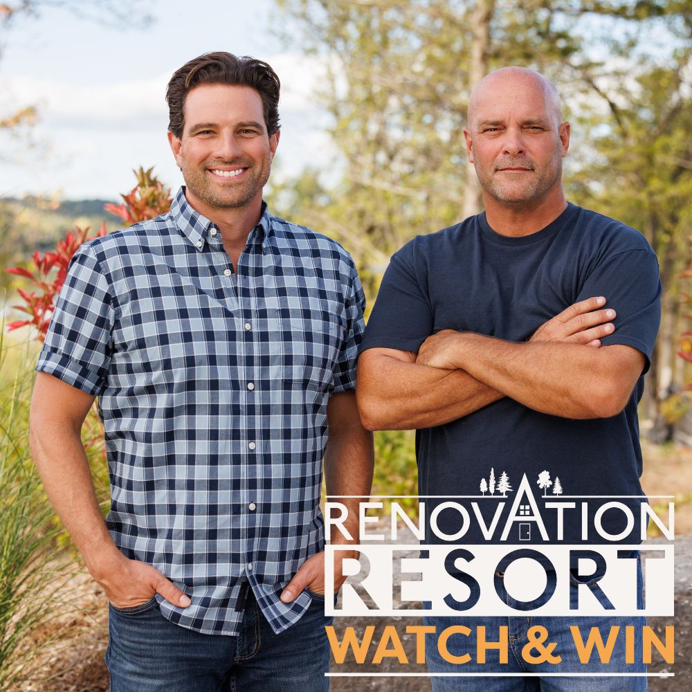 Scott McGillivray and Bryan Baeumler with renovation resort watch and win logo
